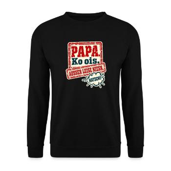 Papa Ko ois Außer leise niesn - Unisex Pullover - Schwarz - Vorne - Alina (178cm) & Michal (187cm)