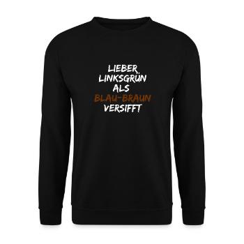 LIEBER LINKSGRÜN ALS BLAU-BRAUN VERSIFFT, FCK NZS - Unisex Pullover - Schwarz - Vorne - Alina (178cm) & Michal (187cm)
