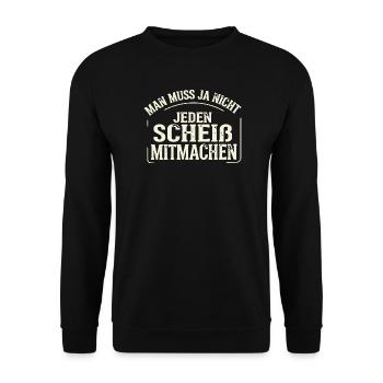 Lustiger Spruch Nein Man muss ja nicht  - Unisex Pullover - Schwarz - Vorne - Alina (178cm) & Michal (187cm)