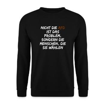 NICHT DIE AFD IST DAS PROBLEM SONDERN DIE WÄHLER - Unisex Pullover - Schwarz - Vorne - Alina (178cm) & Michal (187cm)
