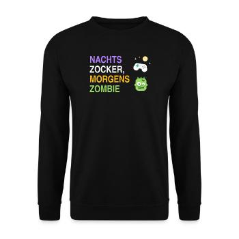 Nachts Zocker, morgens Zombie – Gamer Spruch - Unisex Pullover - Schwarz - Vorne - Alina (178cm) & Michal (187cm)