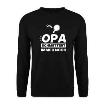 Tischtennis Opa Geschenk – Schmettert noch - Unisex Pullover - Schwarz - Vorne - Alina (178cm) & Michal (187cm)