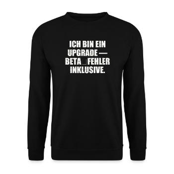 ICH BIN EIN UPGRADE — BETA‑FEHLER INKLUSIVE - Unisex Pullover - Schwarz - Vorne - Alina (178cm) & Michal (187cm)