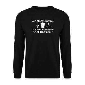 Wo Mama kocht schmeckt's am besten Köchin - Unisex Pullover - Schwarz - Vorne - Alina (178cm) & Michal (187cm)