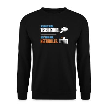 Tischtennis beruhigt mich Netzroller regt mich auf - Unisex Pullover - Schwarz - Vorne - Alina (178cm) & Michal (187cm)