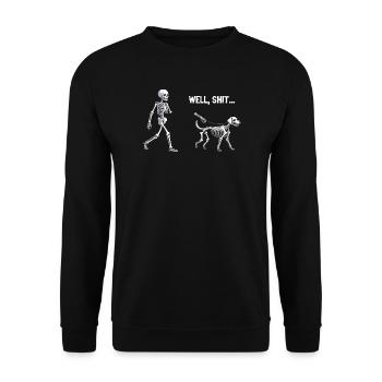 Well Shit Skeleton Lost Dog Walk Halloween - Unisex Pullover - Schwarz - Vorne - Alina (178cm) & Michal (187cm)