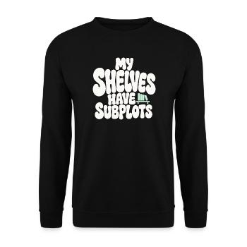 Bücherhumor – My Shelves Have Subplots - Unisex Pullover - Schwarz - Vorne - Alina (178cm) & Michal (187cm)