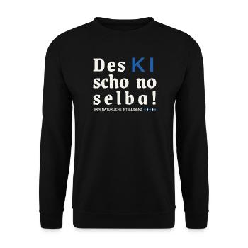 Des KI schon no selba! 100% natürliche Intelligenz - Unisex Pullover - Schwarz - Vorne - Alina (178cm) & Michal (187cm)