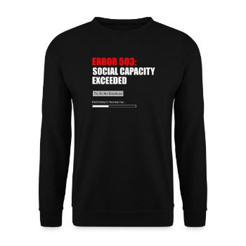 FEHLER 503 — SOZIALE KAPAZITÄT ÜBERSCHRITTEN - Unisex Pullover - Schwarz - Vorne - Alina (178cm) & Michal (187cm)