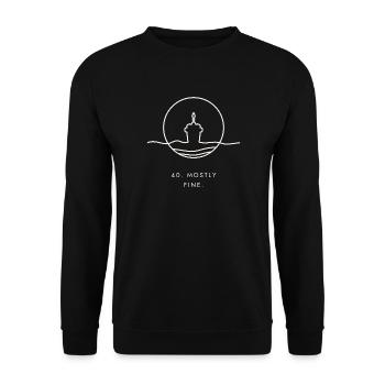 40. Geburtstagsgeschenk – 40. Größtenteils in Ordnung. - Unisex Pullover - Schwarz - Vorne - Alina (178cm) & Michal (187cm)