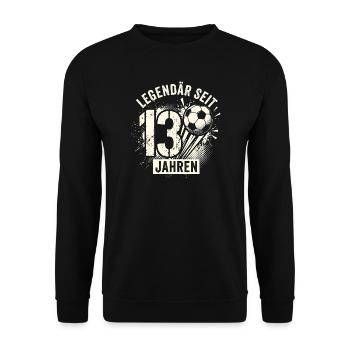 Fußball Geburtstag 13 Jahre Legendär - Unisex Pullover - Schwarz - Vorne - Alina (178cm) & Michal (187cm)