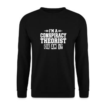 Verschwörungstheorie oder bin ich - Unisex Pullover - Schwarz - Vorne - Alina (178cm) & Michal (187cm)