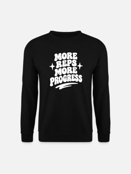 More Reps More Progress - Unisex Pullover - Schwarz