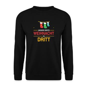 Weihnacht zu dritt – Erstes Fest mit Baby - Unisex Pullover - Schwarz - Vorne - Alina (178cm) & Michal (187cm)