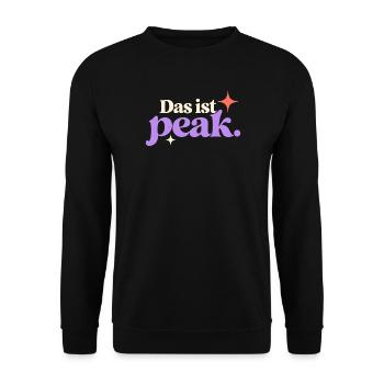 Das ist peak – Jugendwort Spruch für Teenager - Unisex Pullover - Schwarz - Vorne - Alina (178cm) & Michal (187cm)