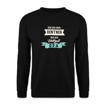 Ich bin kein Rentner - Ich bin Vollzeit Opa - Unisex Pullover - Schwarz - Vorne - Alina (178cm) & Michal (187cm)