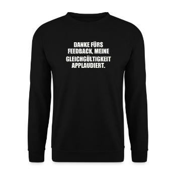 Danke fürs Feedback Sarkastischer Spruch - Unisex Pullover - Schwarz - Vorne - Alina (178cm) & Michal (187cm)