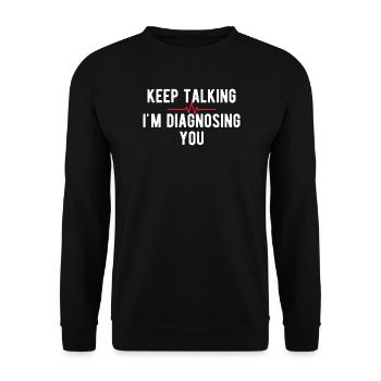 Psychologe Humor Psychologie Therapeut Sarkasmus-Geschenk - Unisex Pullover - Schwarz - Vorne - Alina (178cm) & Michal (187cm)