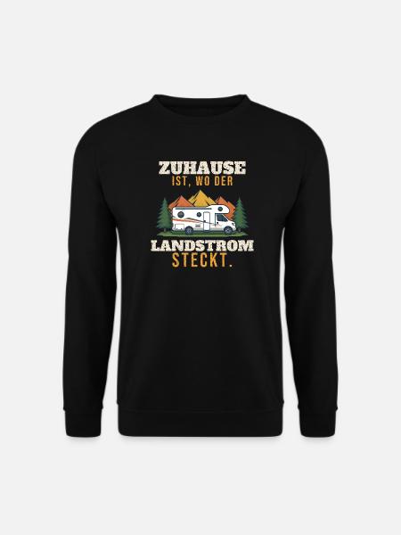 Zuhause ist, wo der Landstrom steckt | Wohnmobil - Unisex Pullover - Schwarz