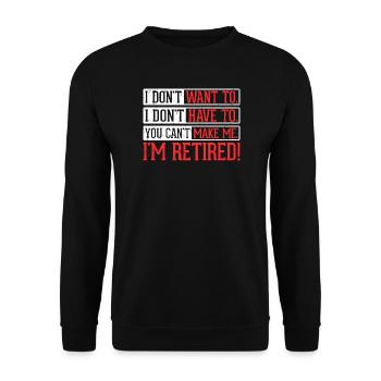 Ich will nicht, ich muss nicht - Unisex Pullover - Schwarz - Vorne - Alina (178cm) & Michal (187cm)