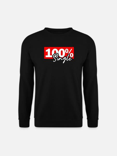 100% Single Statement - Unisex Pullover - Schwarz