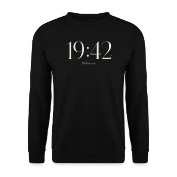 19:42 Nichts vor Typografie Shirt - Unisex Pullover - Schwarz - Vorne - Alina (178cm) & Michal (187cm)