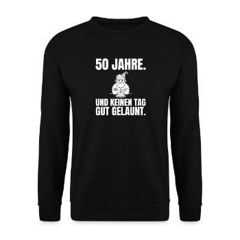 50 Jahre und keinen Tag gut gelaunt - Unisex Pullover - Schwarz - Vorne - Alina (178cm) & Michal (187cm)
