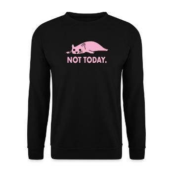 Not Today Cat Lazy Funny Work - Unisex Sweatshirt - black - Front - Alina (178cm) & Michal (187cm)