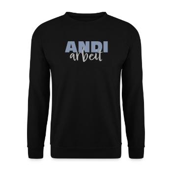 Andi Arbeit, an die Arbeit, Andreas, Andrea - Unisex Pullover - Schwarz - Vorne - Alina (178cm) & Michal (187cm)
