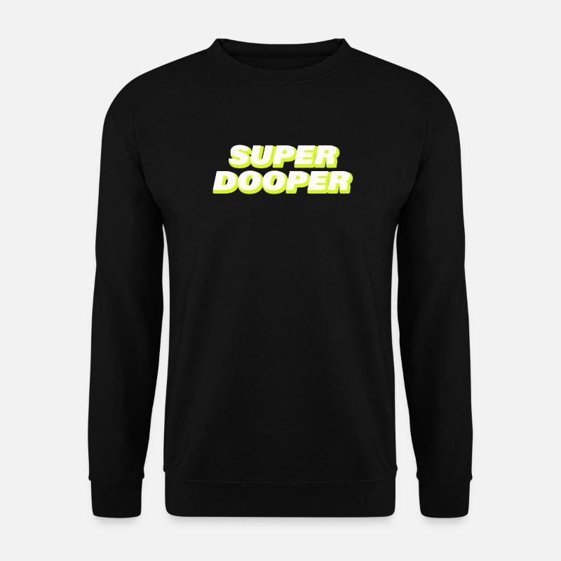 SUPER DOOPER - Unisex Pullover - Schwarz