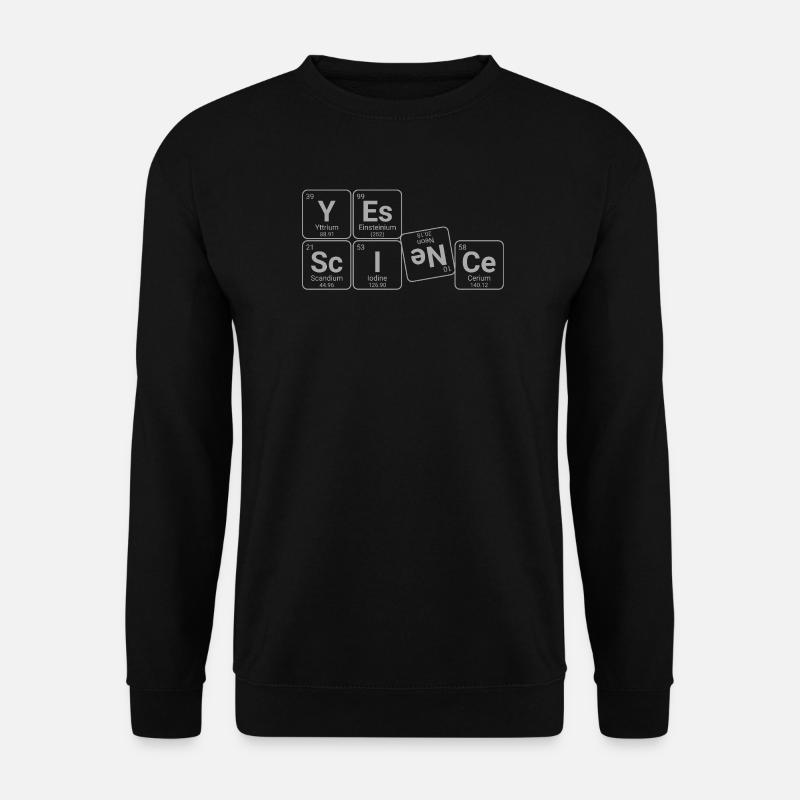 Sag ja zur Wissenschaft! - Unisex Pullover - Schwarz