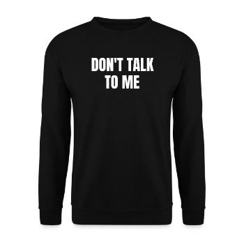 Don't Talk To Me Introvert Saying Funny - Unisex Sweatshirt - black - Front - Alina (178cm) & Michal (187cm)