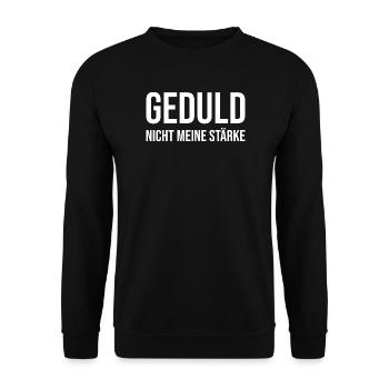 geduld nich meine stärke - Unisex Pullover - Schwarz - Vorne - Alina (178cm) & Michal (187cm)