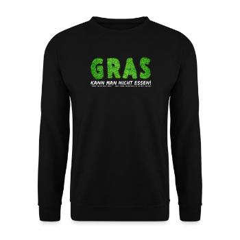 Gras kann man nicht esse! Aber rauchen - Unisex Pullover - Schwarz - Vorne - Alina (178cm) & Michal (187cm)