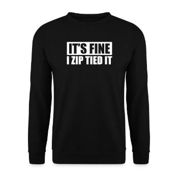 It's fine i zip tied it Car lover car guy mechanic - Unisex Pullover - Schwarz - Vorne - Alina (178cm) & Michal (187cm)