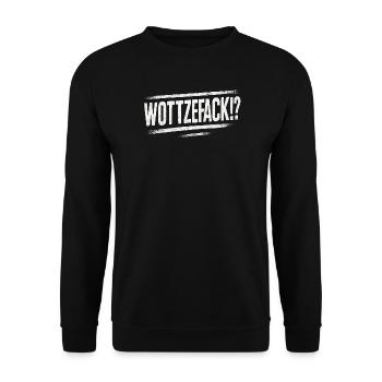 Humour Wottzefack dit une idée de cadeau drôle - Sweat-shirt Unisexe - noir - Devant - Alina (178cm) & Michal (187cm)
