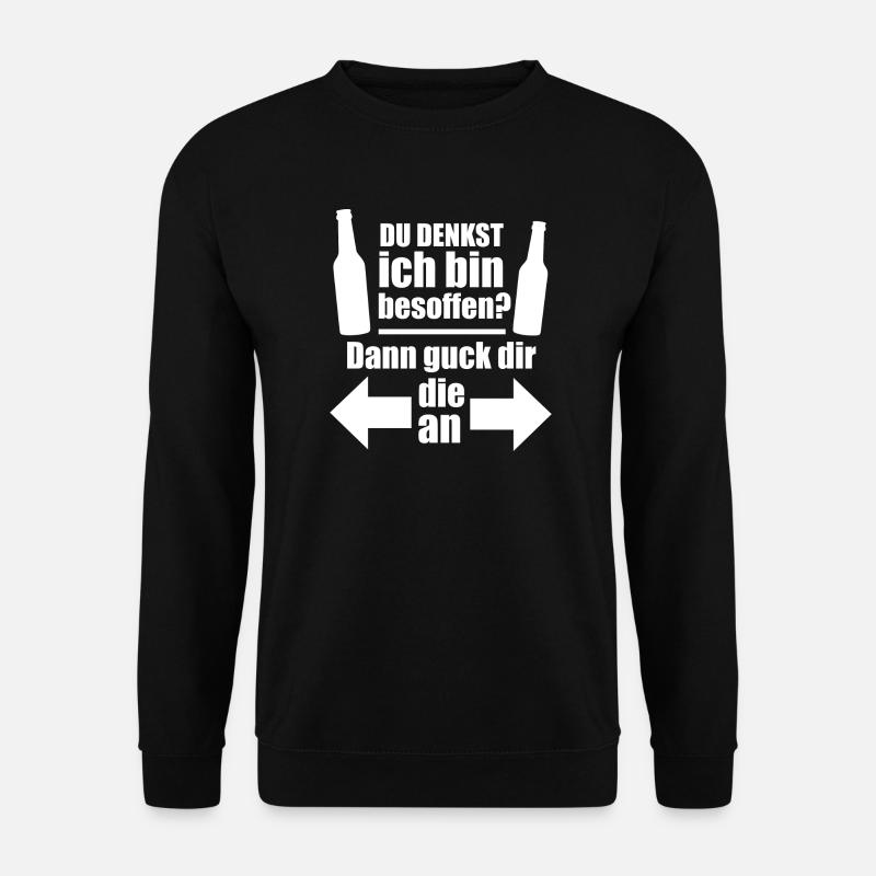 Ich bin nicht betrunken - Unisex Pullover - Schwarz
