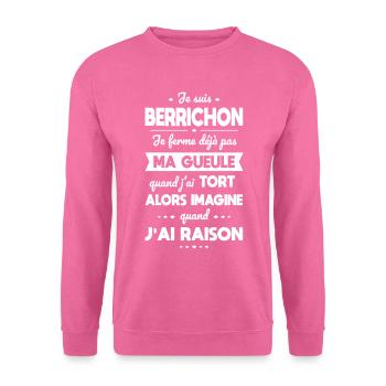 Je suis Berrichon - Je ferme pas ma gueule - Sweat-shirt Unisexe - rose - Devant