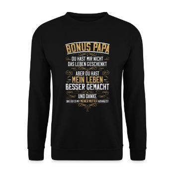 Bonus Papa Stiefvater Tochter Sohn Vatertag Spruch - Unisex Pullover - Schwarz - Vorne - Alina (178cm) & Michal (187cm)