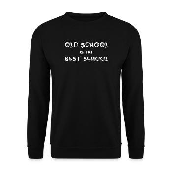 Old School is the best school - Unisex Sweatshirt - black - Front - Alina (178cm) & Michal (187cm)