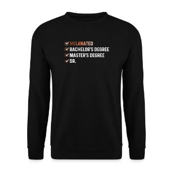 Melanated Bachelor Master Dr – HBCU Pride - Unisex Sweatshirt - black - Front - Alina (178cm) & Michal (187cm)