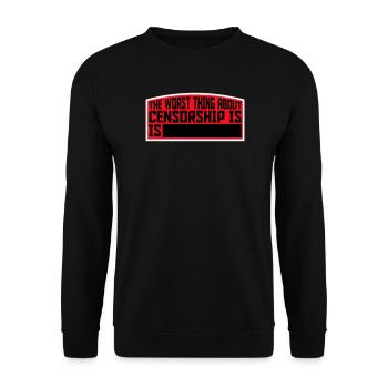 Le pire dans la censure, c’est l’ironie amusante - Sweat-shirt Unisexe - noir - Devant - Alina (178cm) & Michal (187cm)