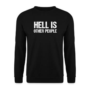 Die Hölle ist die Typografie anderer Menschen - Unisex Pullover - Schwarz - Vorne - Alina (178cm) & Michal (187cm)