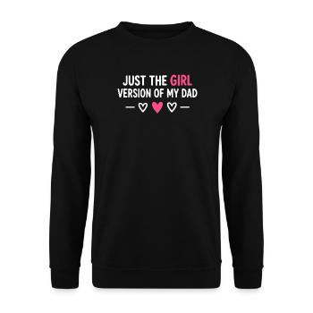 Nur die Mädchenversion meines Vaters - Unisex Pullover - Schwarz - Vorne - Alina (178cm) & Michal (187cm)