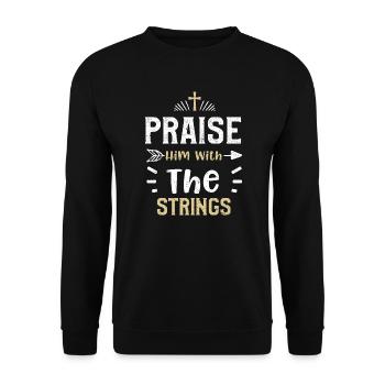 Praise Him With The Strings - Unisex Pullover - Schwarz - Vorne - Alina (178cm) & Michal (187cm)