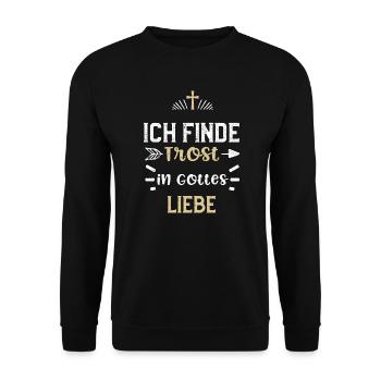 Ich finde Trost in Gottes Liebe - Unisex Pullover - Schwarz - Vorne - Alina (178cm) & Michal (187cm)