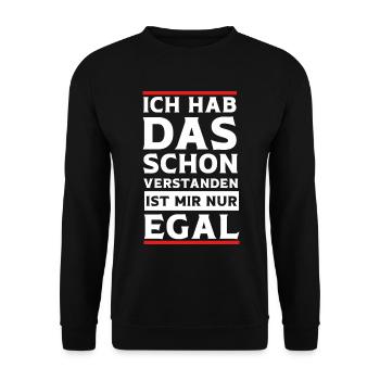 Ja Ich hab das schon Verstanden ist mir aber Egal - Unisex Pullover - Schwarz - Vorne - Alina (178cm) & Michal (187cm)