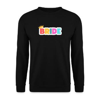 Team Bride! Customizable - Unisex Sweatshirt - black - Front - Alina (178cm) & Michal (187cm)