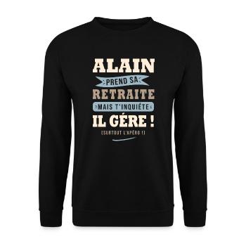 Alain humour retraite cadeau retraité - Sweat-shirt Unisexe - noir - Devant - Alina (178cm) & Michal (187cm)