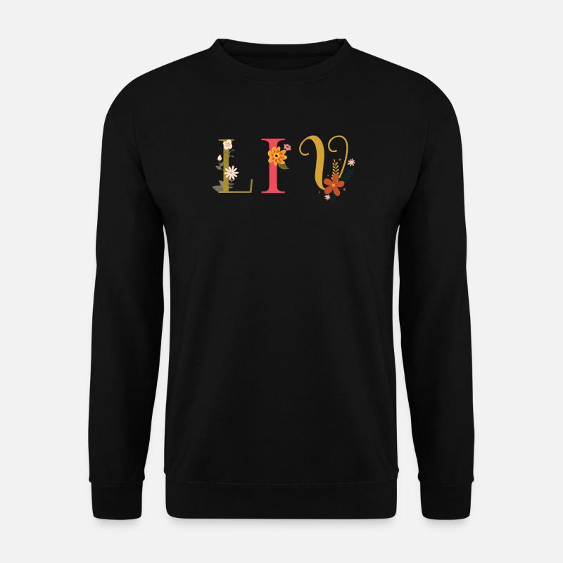 Nom LIV orné de fleurs - Sweat-shirt Unisexe - noir